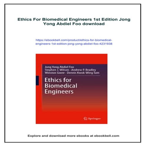 Ethics For Biomedical Engineers 1st Edition Jong Yong Abdiel Foo | PDF