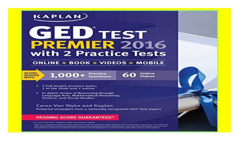 Kaplan GED(R) Test Premier 2016 with 2 Practice Tests: Book + Online…