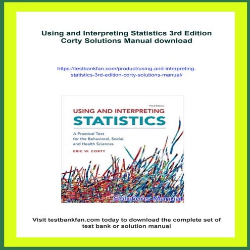 Using and Interpreting Statistics 3rd Edition Corty Solutions Manual | PDF