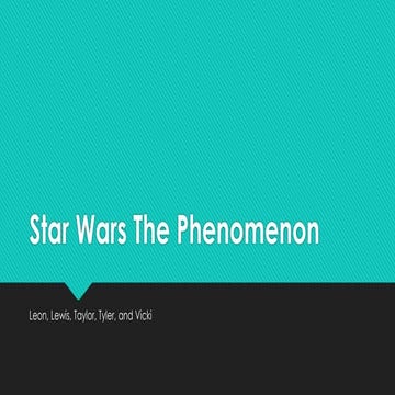 Star Wars The Phenomenon