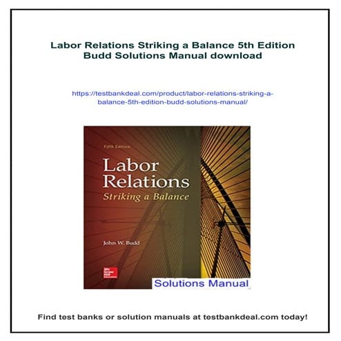 Labor Relations Striking a Balance 5th Edition Budd Solutions Manual | PDF