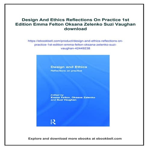 Design And Ethics Reflections On Practice 1st Edition Emma Felton Oksana Zele...
