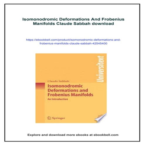 Isomonodromic Deformations And Frobenius Manifolds Claude Sabbah