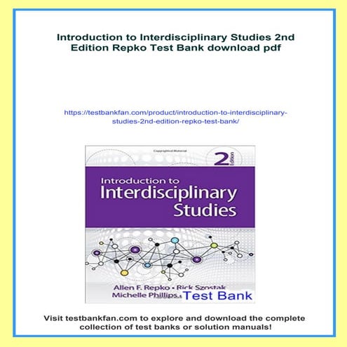 Introduction to Interdisciplinary Studies 2nd Edition Repko Test Bank | PDF