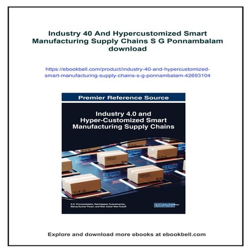 Industry 40 And Hypercustomized Smart Manufacturing Supply Chains S G Ponnamb...