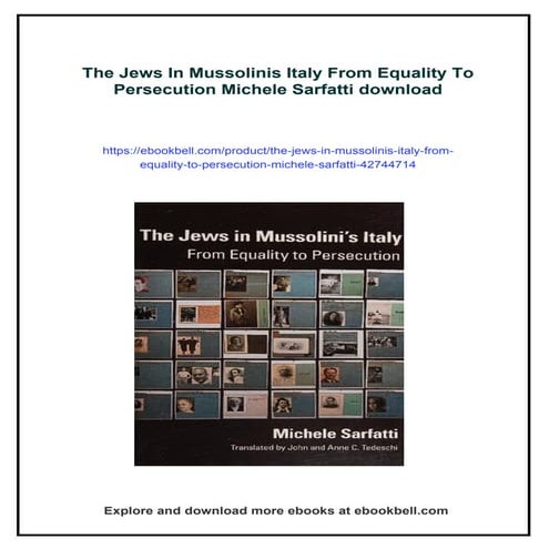 The Jews In Mussolinis Italy From Equality To Persecution Michele ...