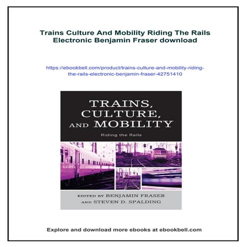 Trains Culture And Mobility Riding The Rails Electronic Benjamin Fraser ...