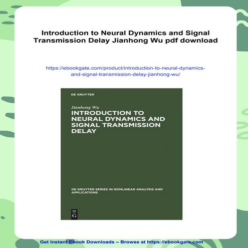 Introduction to Neural Dynamics and Signal Transmission Delay Jianhong Wu