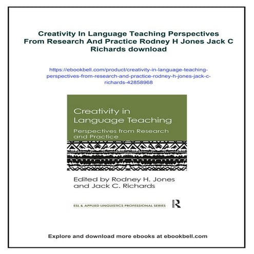 Creativity In Language Teaching Perspectives From Research And Practice Rodne...