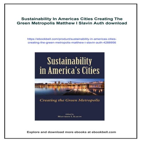 Sustainability In Americas Cities Creating The Green Metropolis Matthew I Sla...