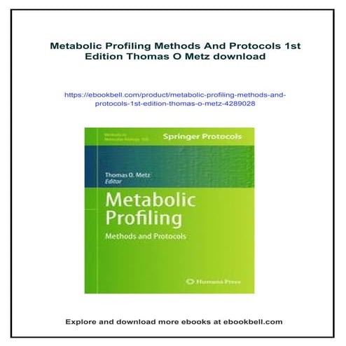 Metabolic Profiling Methods And Protocols 1st Edition Thomas O Metz