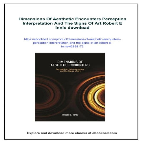 Dimensions Of Aesthetic Encounters Perception Interpretation And The ...