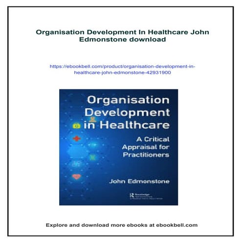 Organisation Development In Healthcare John Edmonstone | PDF