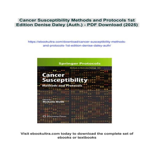 Cancer Susceptibility Methods and Protocols 1st Edition Denise Daley (Auth.)