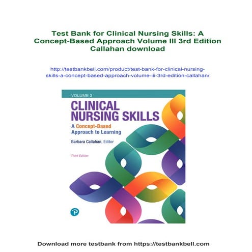 Test Bank for Clinical Nursing Skills: A Concept-Based Approach Volume III 3r...