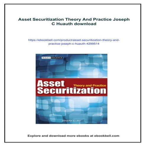 Asset Securitization Theory And Practice Joseph C Huauth