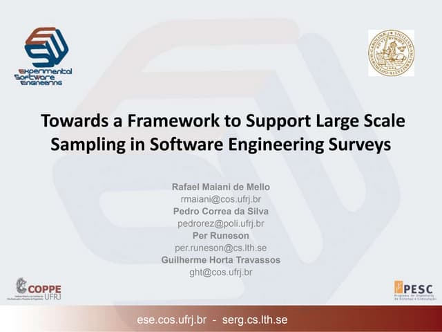 215 Towards a Framework to Support Large Scale Sampling in Software Engineering Surveys