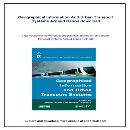 Geographical Information And Urban Transport Systems Arnaud Banos