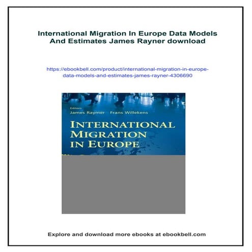 International Migration In Europe Data Models And Estimates James Rayner