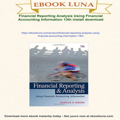 Financial Reporting Analysis Using Financial Accounting Information 13th
