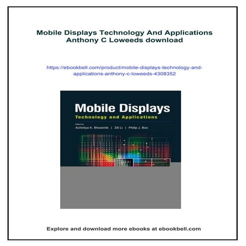 Mobile Displays Technology And Applications Anthony C Loweeds | PDF