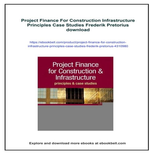Project Finance For Construction Infrastructure Principles Case Studies Frede...
