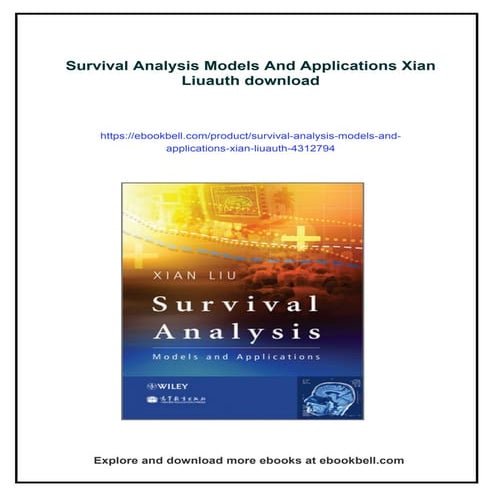 Survival Analysis Models And Applications Xian Liuauth