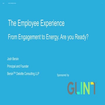 The Employee Experience: From Engagement to Energy