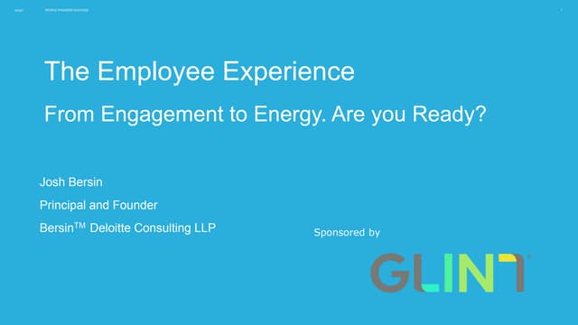 The Employee Experience: From Engagement to Energy