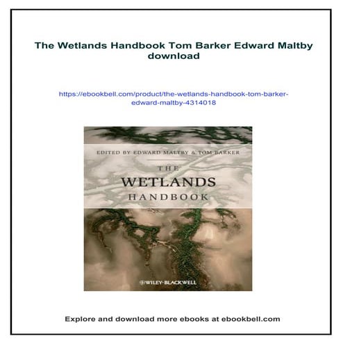 The Wetlands Handbook Tom Barker Edward Maltby