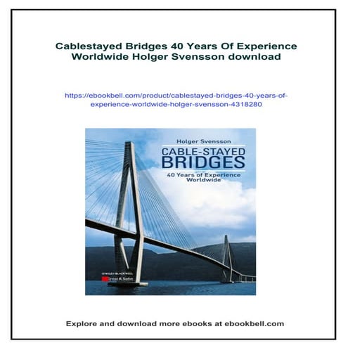Cablestayed Bridges 40 Years Of Experience Worldwide Holger Svensson
