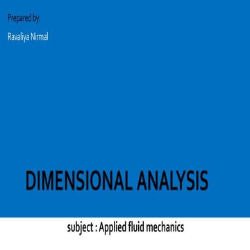 Dimension Analysis in Fluid mechanics 
