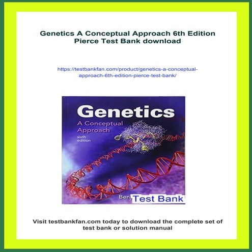Genetics A Conceptual Approach 6th Edition Pierce Test Bank | PDF