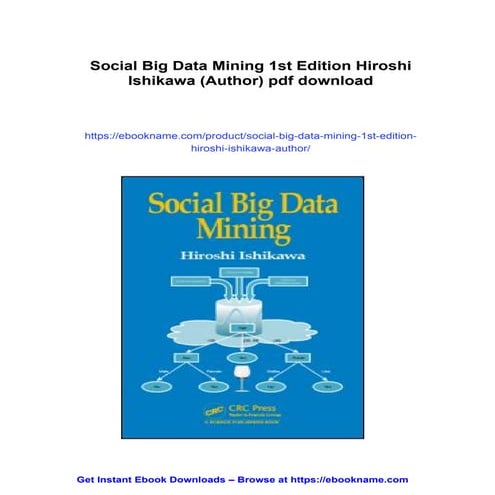 Social Big Data Mining 1st Edition Hiroshi Ishikawa (Author)