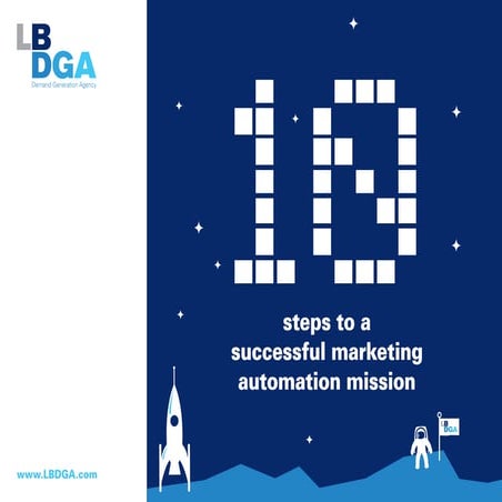 10 Steps to a Successful Marketing Automation Mission