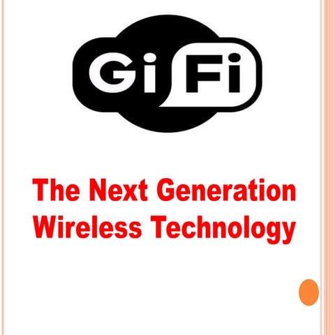 Gi_Fi - The Wireless Tehcnology