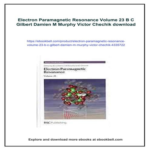 Electron Paramagnetic Resonance Volume 23 B C Gilbert Damien M Murphy ...