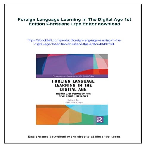 Foreign Language Learning In The Digital Age 1st Edition Christiane ...