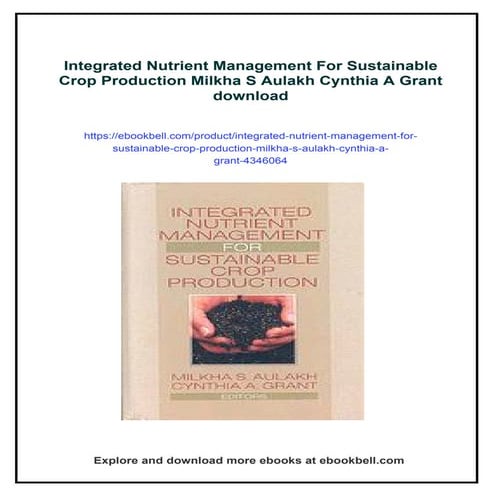 Integrated Nutrient Management For Sustainable Crop Production Milkha S Aulak...