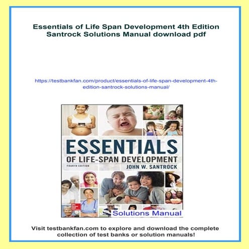Essentials of Life Span Development 4th Edition Santrock Solutions ...