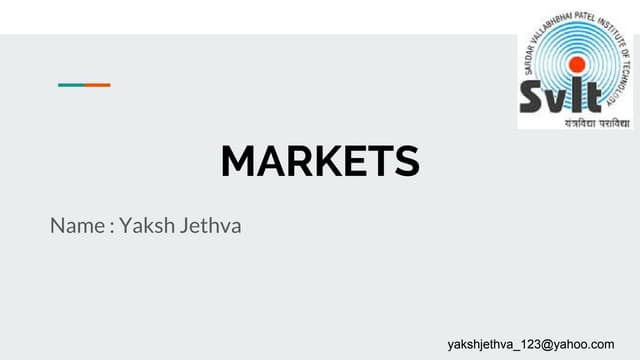 About Markets (Types of markets) - Economics