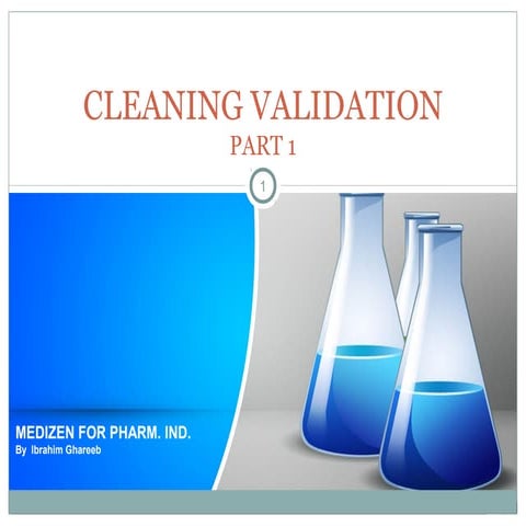 Cleaning Validation "Part 1"