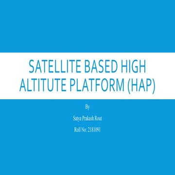 Satellite Based High Altitude Platforms