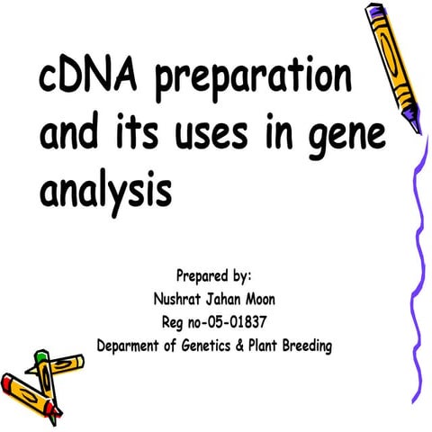 CDNA Library preparation. ppt for Jamil sir