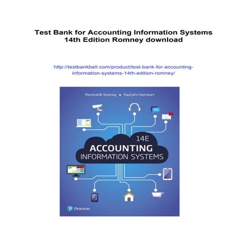 Test Bank for Accounting Information Systems 14th Edition Romney | PDF