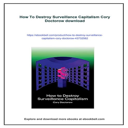 How To Destroy Surveillance Capitalism Cory Doctorow