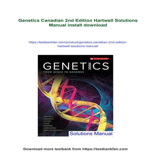 Genetics Canadian 2nd Edition Hartwell Solutions Manual