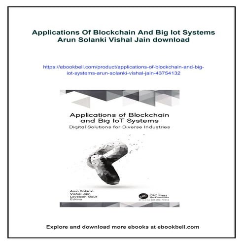 Applications Of Blockchain And Big Iot Systems Arun Solanki Vishal Jain