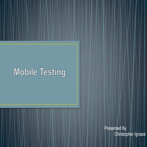 Mobile Testing
