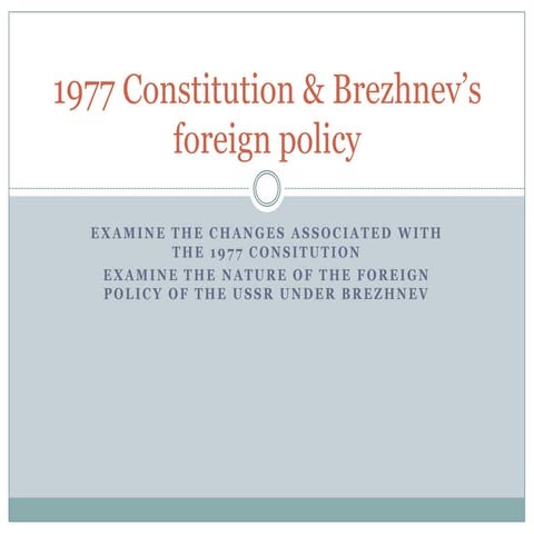 2, 1977 constitution & brezhnev’s foreign policy